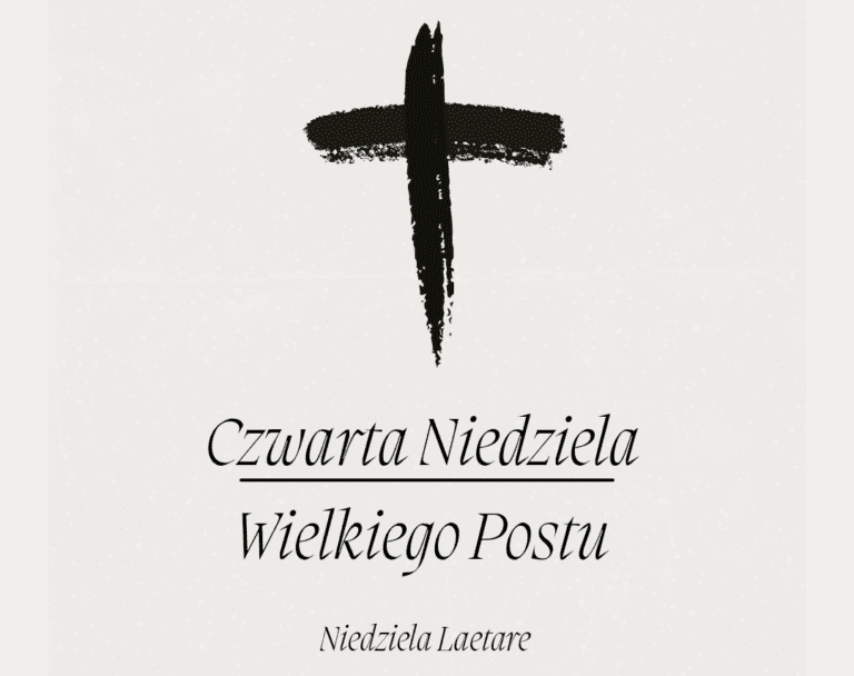 Czytania Liturgiczne: Czwarta Niedziela Wielkiego Postu – Laetare (Rok C)