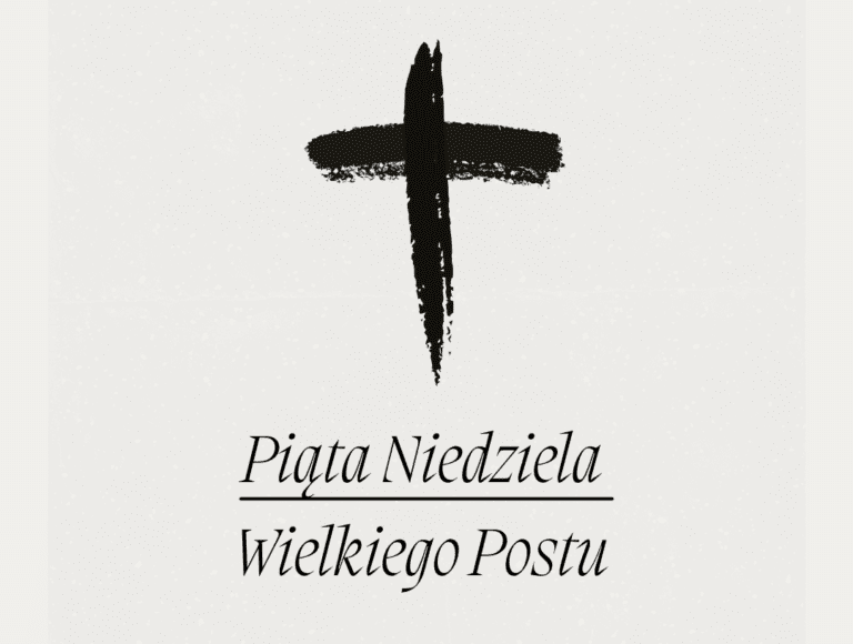 Czytania Liturgiczne: Piąta Niedziela Wielkiego Postu (Rok C)