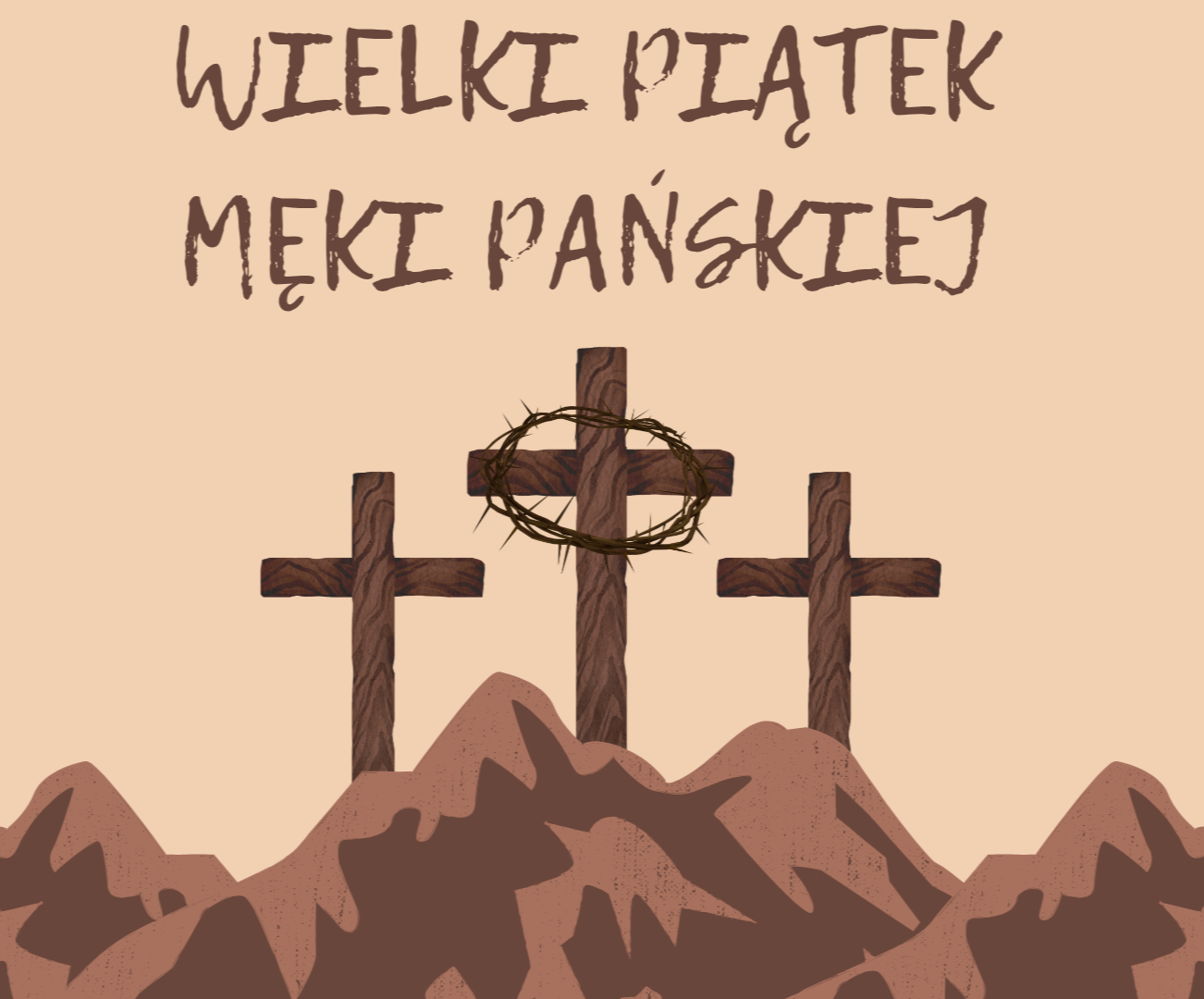 Święte Triduum Paschalne – Wielki Piątek – Męka Pańska