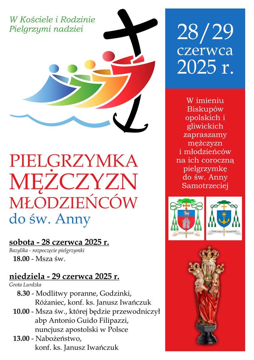 PIELGRZYMKA MĘŻCZYZN I MŁODZIEŃCÓW DO ŚW. ANNY