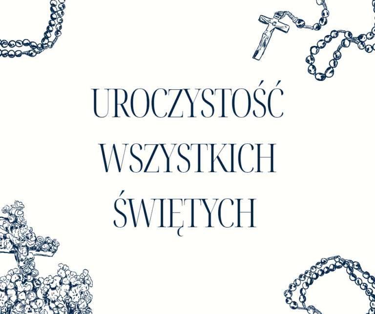 Kazania – Uroczystość Wszystkich Świętych – 1 listopada